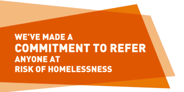 A logo stating that we have made a commitment to refer anyone at risk of homelessness