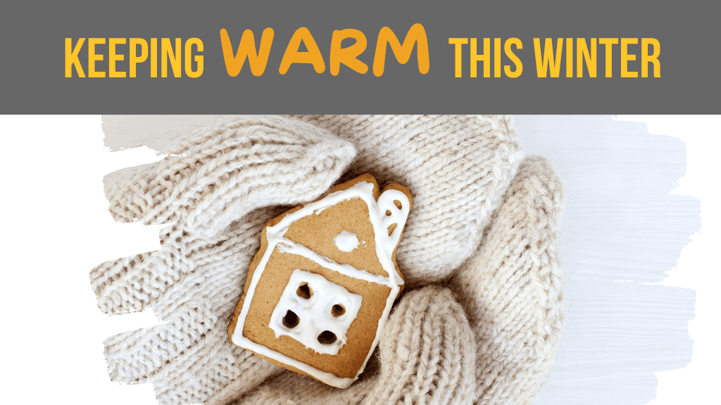 Keeping Warm This Winter