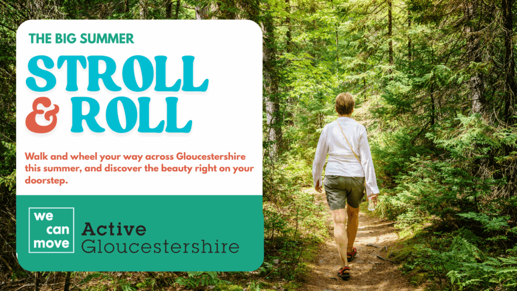 The big Summer Stroll & Roll Active Gloucestershire